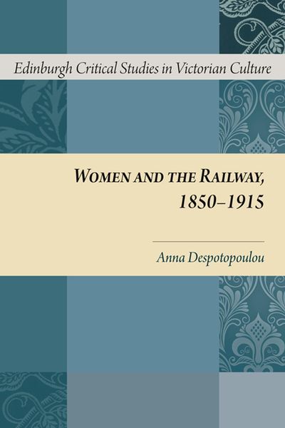 Produktbild: Women and the Railway, 1850-1915