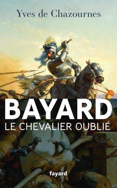 Produktbild: Bayard, le Chevalier oubli&eacute;