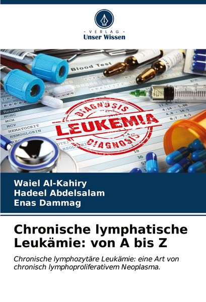 Produktbild: Chronische lymphatische Leuk&auml;mie: von A bis Z