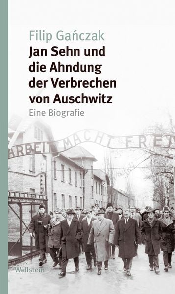 Produktbild: Jan Sehn und die Ahndung der Verbrechen von Auschwitz