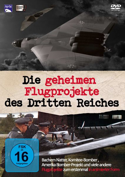 Produktbild: Die geheimen Flugprojekte des Dritten Reiches