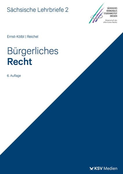 Bürgerliches Recht (SL 2), Taschenbuch von Michael Ernst-Kölbl , Helmut Reichel, KSV Medien Wiesbaden, 9783829319416