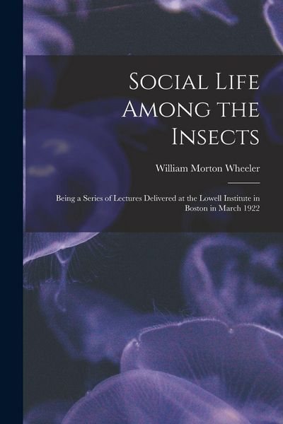 Produktbild: Social Life Among the Insects