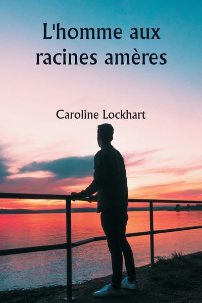 Produktbild: L'homme aux racines am&egrave;res
