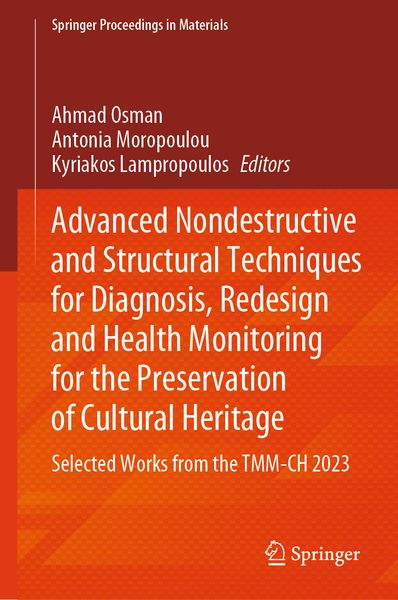 Produktbild: Advanced Nondestructive and Structural Techniques for Diagnosis, Redesign and Health Monitoring for the Preservation of Cultural Heritage