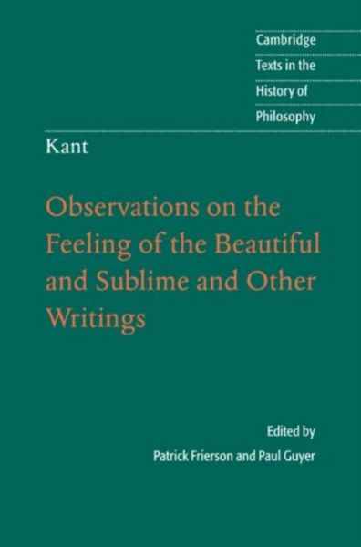 Produktbild: Kant: Observations on the Feeling of the Beautiful and Sublime and Other Writings