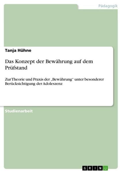Produktbild: Das Konzept der Bew&auml;hrung auf dem Pr&uuml;fstand