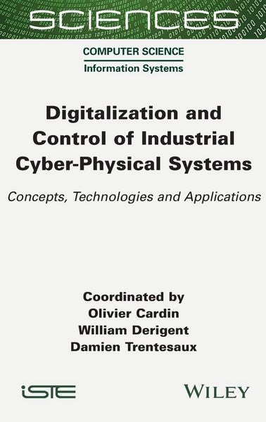 Produktbild: Digitalization and Control of Industrial Cyber-Physical Systems
