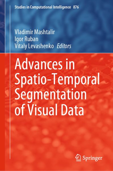 Produktbild: Advances in Spatio-Temporal Segmentation of Visual Data