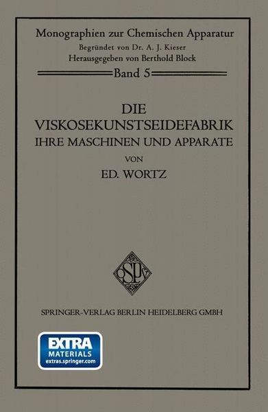 Produktbild: Die Viskosekunstseidefabrik ihre Maschinen und Apparate