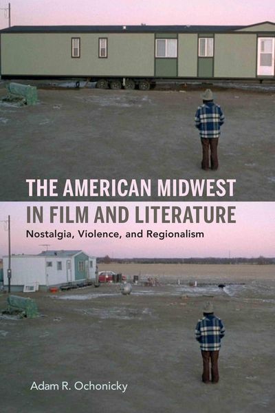 Produktbild: The American Midwest in Film and Literature