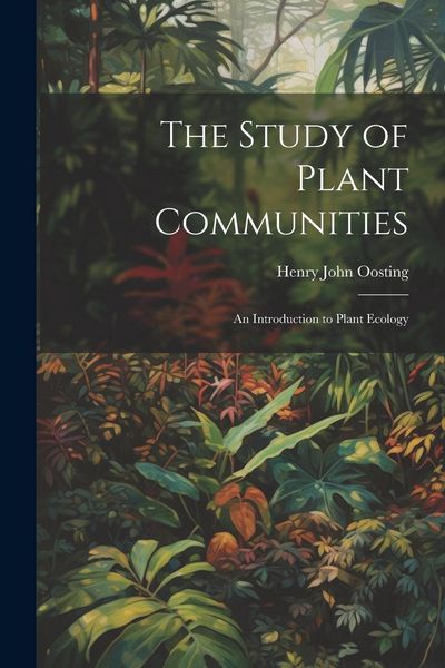 Produktbild: The Study of Plant Communities: An Introduction to Plant Ecology