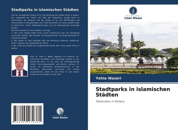 Stadtparks in islamischen Städten, Taschenbuch von Yehia Wazeri, Verlag Unser Wissen, 9786204279381
