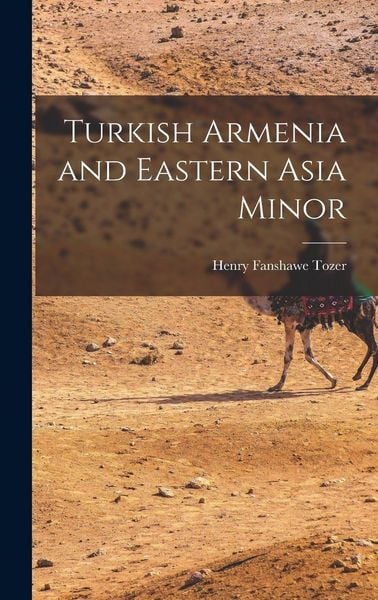 Produktbild: Turkish Armenia and Eastern Asia Minor