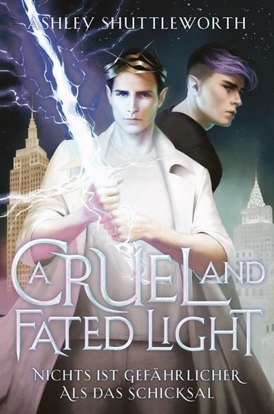 Produktbild: A Cruel and Fated Light &ndash; Nichts ist gef&auml;hrlicher als das Schicksal (Hollow Star Saga 2) (Erstauflage mit Farbschnitt)