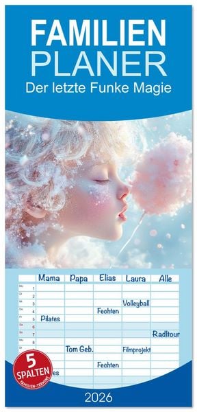 Produktbild: Familienplaner 2026 - Der letzte Funke Magie mit 5 Spalten (Wandkalender, 21 x 45 cm) CALVENDO