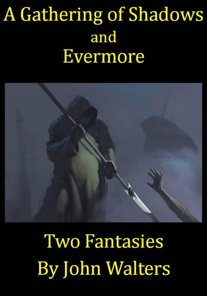 Produktbild: A Gathering of Shadows and Evermore: Two Fantasies