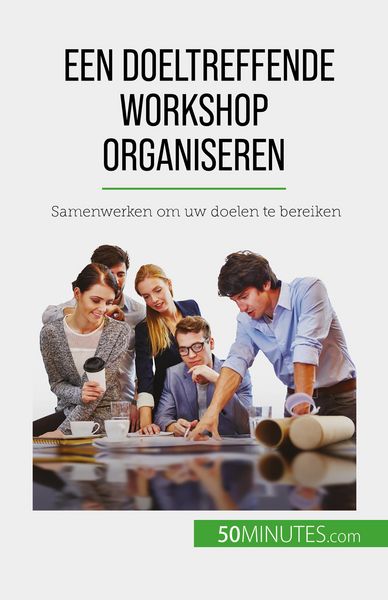 Produktbild: Een doeltreffende workshop organiseren
