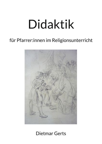 Produktbild: Didaktik f&uuml;r Pfarrer:innen im Religionsunterricht