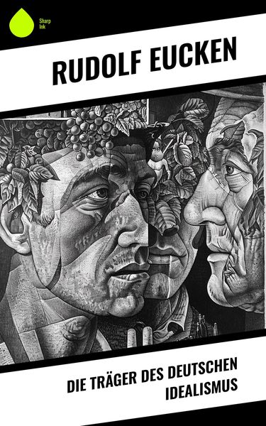 Produktbild: Die Tr&auml;ger des deutschen Idealismus
