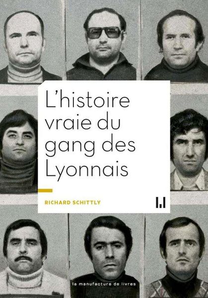 Produktbild: L'histoire vraie du gang des Lyonnais