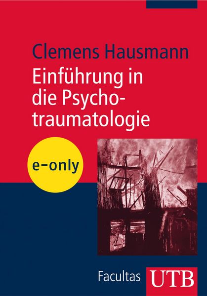 Produktbild: Einf&uuml;hrung in die Psychotraumatologie