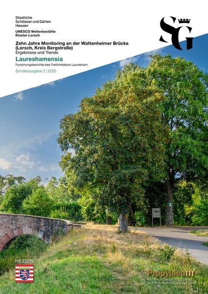 Zehn Jahre Monitoring an der Wattenheimer Brücke (Lorsch, Kreis Bergstraße), Taschenbuch von , Propylaeum, 9783969294741