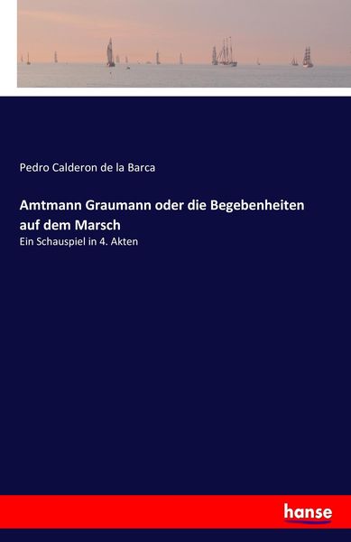 Produktbild: Amtmann Graumann oder die Begebenheiten auf dem Marsch