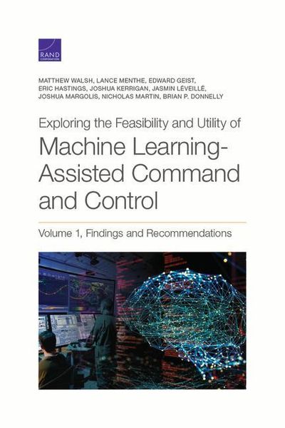 Produktbild: Exploring the Feasibility and Utility of Machine Learning-Assisted Command and Control