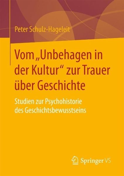 Produktbild: Vom "Unbehagen in der Kultur" zur Trauer &uuml;ber Geschichte