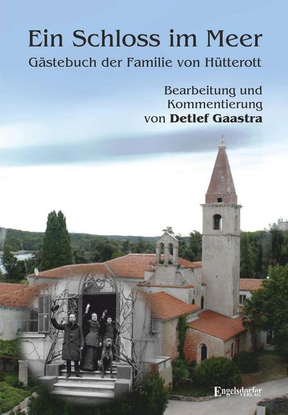 Produktbild: Ein Schloss im Meer - G&auml;stebuch der Familie von H&uuml;tterott