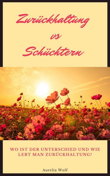 Produktbild: Zur&uuml;ckhaltung vs Sch&uuml;chtern