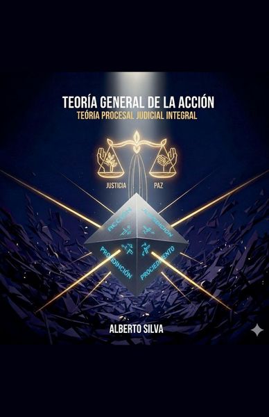 Produktbild: TEOR&Iacute;A GENERAL DE LA ACCI&Oacute;N. Teor&iacute;a Procesal Judicial Integral