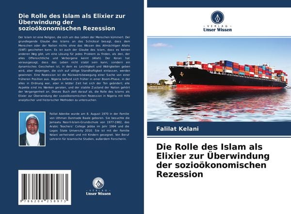 Die Rolle des Islam als Elixier zur Überwindung der sozioökonomischen Rezession, Taschenbuch von Falilat Kelani, Verlag Unser Wissen, 9786204258973