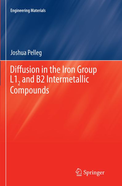 Produktbild: Diffusion in the Iron Group L12 and B2 Intermetallic Compounds
