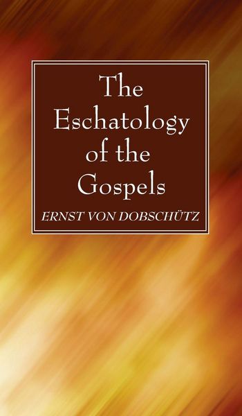Produktbild: The Eschatology of the Gospels
