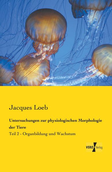 Produktbild: Untersuchungen zur physiologischen Morphologie der Tiere