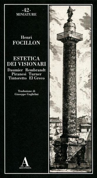 Produktbild: Estetica dei visionari: Daumier, Rembrandt, Piranesi, Turner, Tintoretto, El Greco