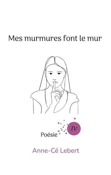 Produktbild: Mes murmures font le mur IV