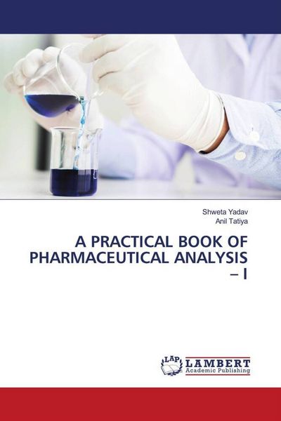 Produktbild: A Practical Book Of Pharmaceutical Analysis - I