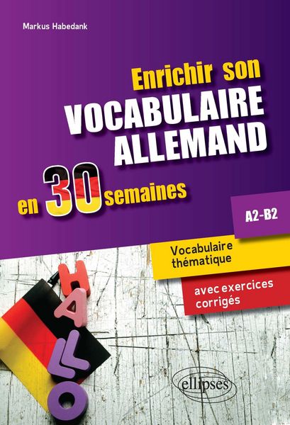 Produktbild: Enrichir son vocabulaire allemand en 30 semaines. A2-B2