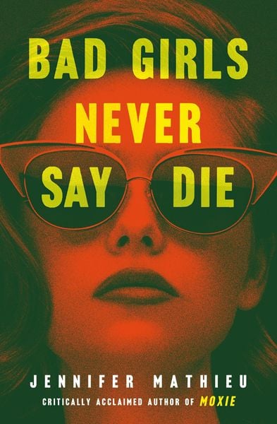 Produktbild: Bad Girls Never Say Die