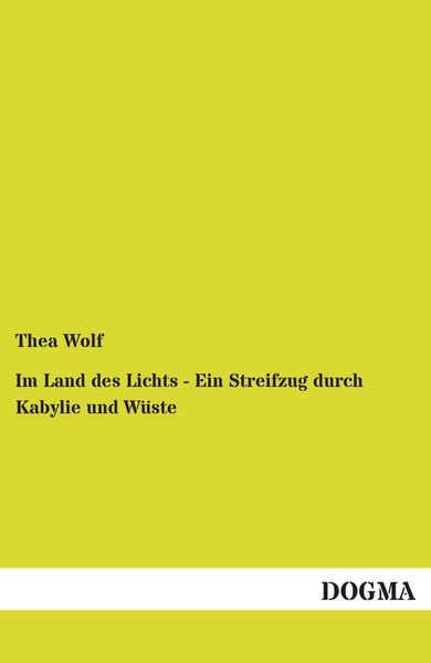 Produktbild: Im Land des Lichts - Ein Streifzug durch Kabylie und W&uuml;ste