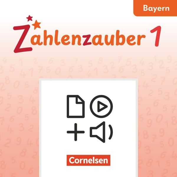Produktbild: Zahlenzauber - Mathematik f&uuml;r Grundschulen - Ausgabe Bayern 2026 - 1. Jahrgangsstufe