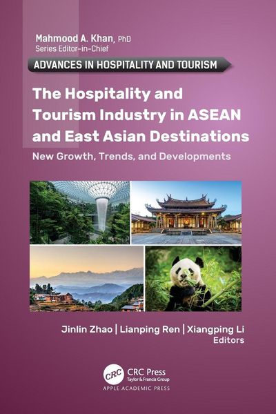 Produktbild: The Hospitality and Tourism Industry in ASEAN and East Asian Destinations