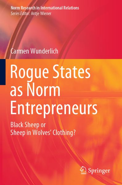 Produktbild: Rogue States as Norm Entrepreneurs