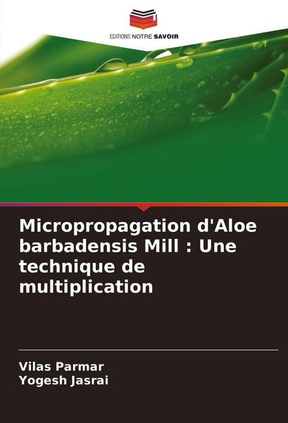 Produktbild: Micropropagation d'Aloe barbadensis Mill : Une technique de multiplication