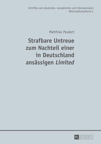 Produktbild: Strafbare Untreue zum Nachteil einer in Deutschland ansaessigen &laquo;Limited&raquo;