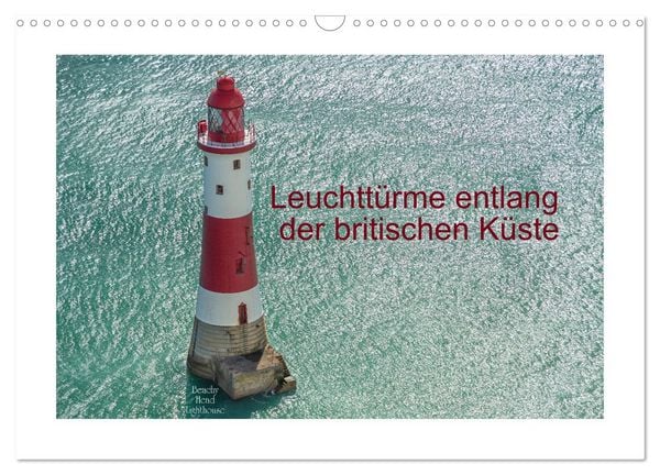 Produktbild: Leuchtt&uuml;rme entlang der britischen K&uuml;ste (Wandkalender 2026 DIN A3 quer), CALVENDO Monatskalender