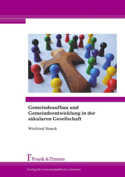 Produktbild: Gemeindeaufbau und Gemeindeentwicklung in der s&auml;kularen Gesellschaft